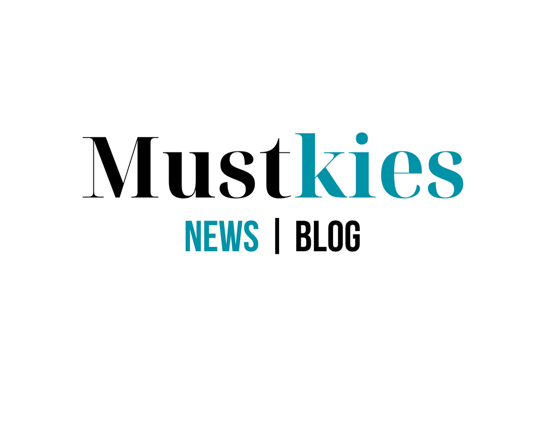 Mustkies Blog | News