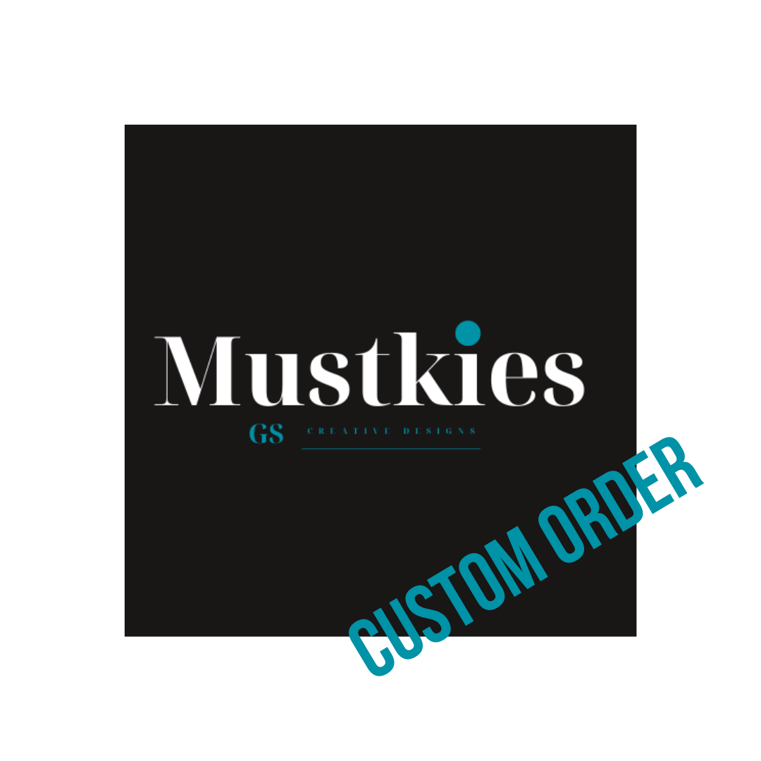 Mustkies Custom Order Services. Located in WHite Plains NY, Westchester County. Contact Geraldine SIgner.  Founder and Designer of Mustkies GS Creative Designs, located in White Plains NY, 10605. Westchester County.
